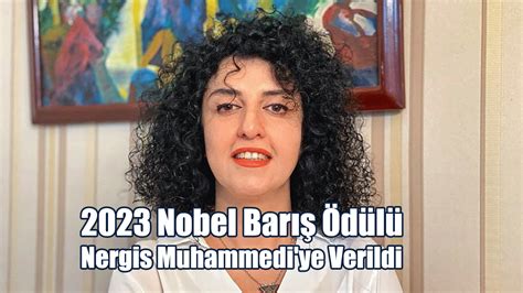 2023 Nobel Barış Ödülü, Nergis Muhammedi’ye verildi